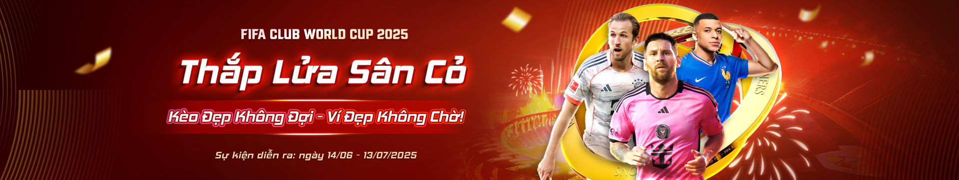 Cuồng nhiệt cùng FIFA Club World Cup 2025