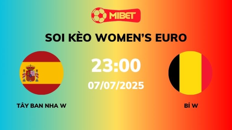 Soi kèo Tây Ban Nha W vs Bỉ W – 23h00 – 07/07 – Women’s Euro