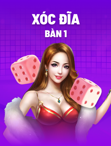Xóc Đĩa bàn 1